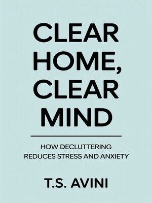 cover image of Clear Home, Clear Mind